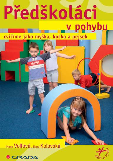 E-kniha Předškoláci v pohybu - Hana Volfová, Ilona Kolovská