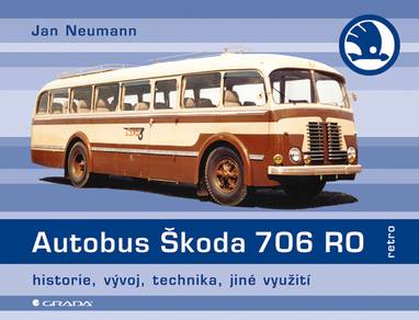 E-kniha Autobus Škoda 706 RO - Jan Neumann