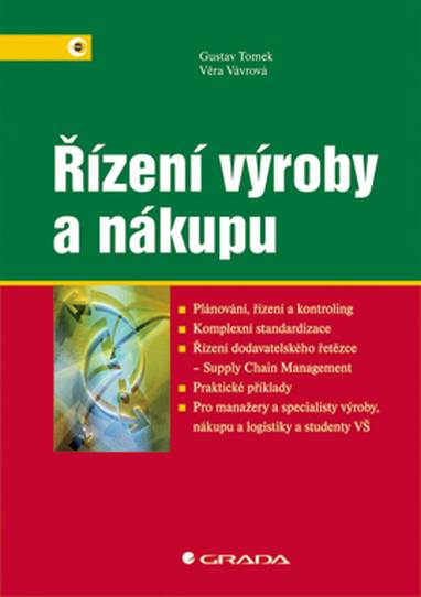 E-kniha Řízení výroby a nákupu - Věra Vávrová, Gustav Tomek