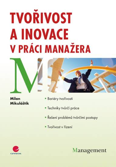 E-kniha Tvořivost a inovace v práci manažera - Milan Mikuláštík