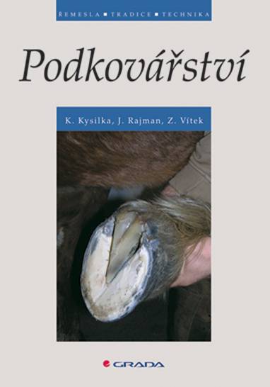 E-kniha Podkovářství - Jiří Rajman, Karel Kysilka, Zdeněk Vítek