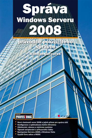 E-kniha Správa Windows Serveru 2008 - Bohdan Cafourek
