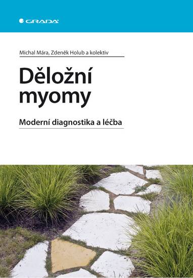 E-kniha Děložní myomy - Zdeněk Holub, Michal Mára