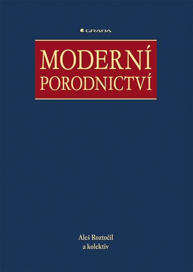 E-kniha Moderní porodnictví - Aleš Roztočil