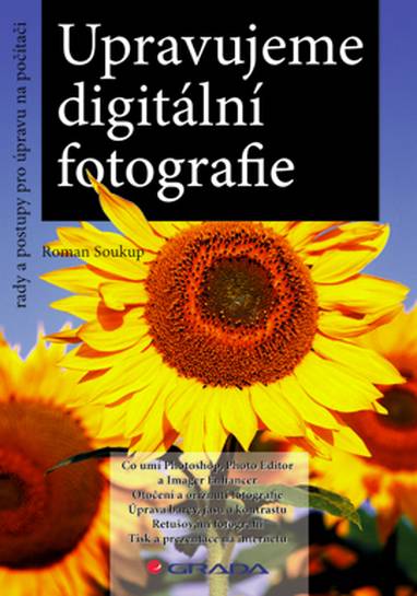 E-kniha Upravujeme digitální fotografie - Roman Soukup