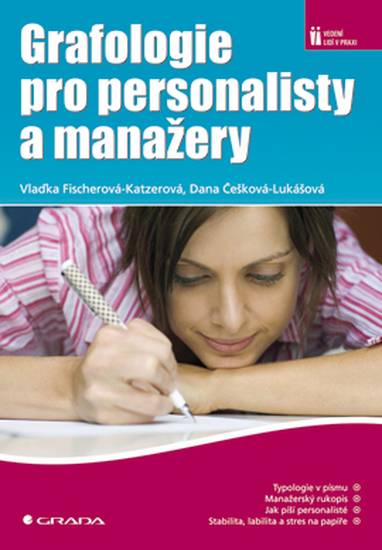 E-kniha Grafologie pro personalisty a manažery - Vlaďka Fischerová-Katzerová, Dana Češková-Lukášová