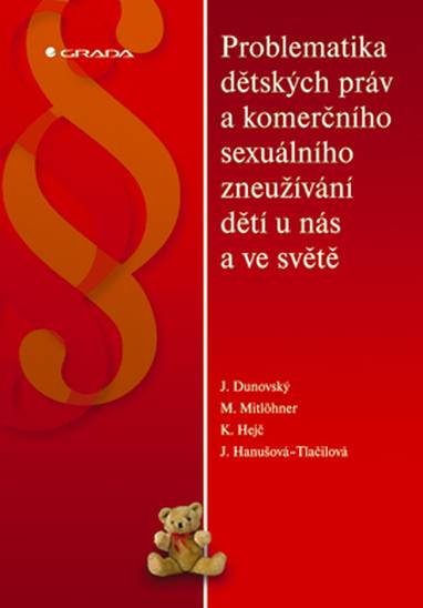 E-kniha Problematika dětských práv a komerčního sexuálního zneužívání dětí u nás a ve světě - Jiří Dunovský