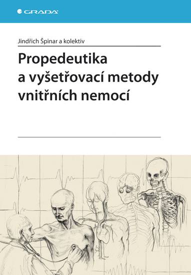 E-kniha Propedeutika a vyšetřovací metody vnitřních nemocí - Jindřich Špinar