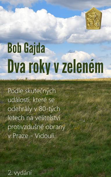 E-kniha Dva roky v zeleném - Bob Gajda