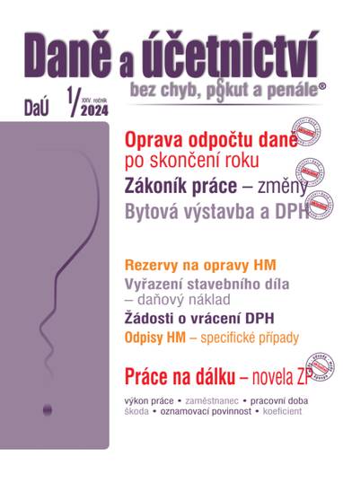 E-kniha DaÚ č. 1 / 2024 - Oprava poměrného odpočtu daně po skončení roku - Ing. Ivan Macháček, Ing. Václav Benda, Ing. Martin Děrgel