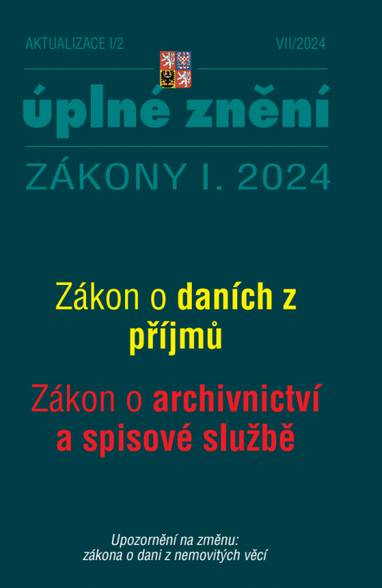 E-kniha Aktualizace I/2 / 2024 - o daních z příjmů, o archivnictví a spisové službě - Sbírka zákonů