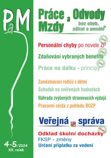 E-kniha PaM č. 4-5 / 2024 - Jak předejít personálním chybám po novele zákoníku práce - JUDr. Jana Drexlerová, JUDr. Ladislav Jouza, JUDr. Eva Dandová