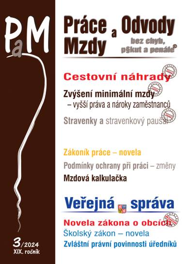 E-kniha PaM č. 3 / 2024 - Cestovní náhrady v roce 2024 - JUDr. Jana Drexlerová, JUDr. Eva Dandová, JUDr. Ladislav Jouza