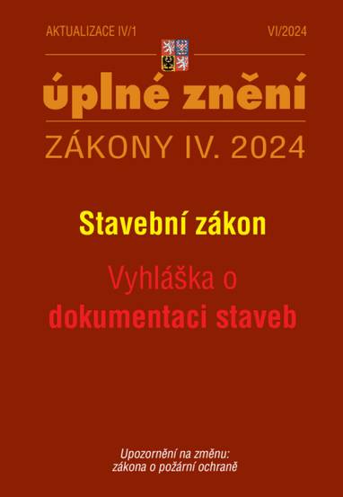 E-kniha Aktualizace IV/1 / 2024 - Stavební zákon - Sbírka zákonů