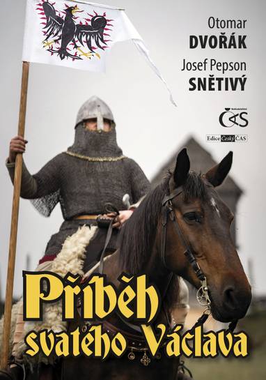 E-kniha Příběh svatého Václava - Josef Pepson Snětivý, Otomar Dvořák