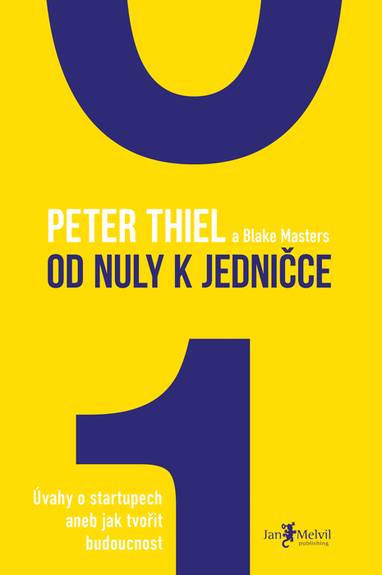 E-kniha Od nuly k jedničce - Blake Masters, Peter Thiel