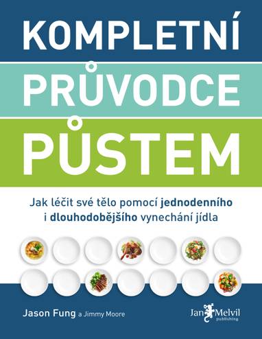 E-kniha Kompletní průvodce půstem - Jason Fung, Jimmy Moore