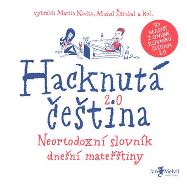 E-kniha Hacknutá čeština - Martin Kavka, Michal Škrabal
