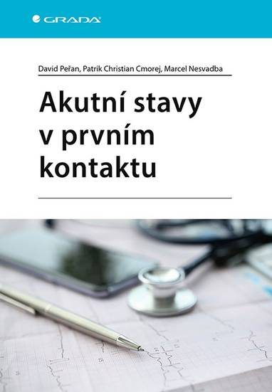 E-kniha Akutní stavy v prvním kontaktu - Patrik Christian Cmorej, David Peřan, Marcel Nesvadba