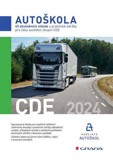 E-kniha 45 zkušebních otázek z praktické údržby pro žáky autoškol skupin CDE 2024 - Asociace autoškol ČR