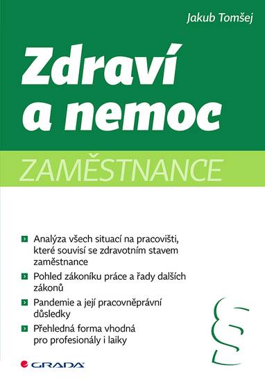E-kniha Zdraví a nemoc zaměstnance - Jakub Tomšej