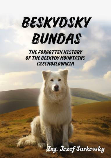 E-kniha Beskydsky bundas: The forgotten history of the Beskydy mountains, Czechoslovakia - Ing. Jozef Šurkovský
