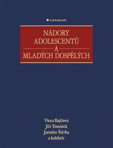 E-kniha Nádory adolescentů a mladých dospělých - Tomášek Jiří, Jaroslav Štěrba, Viera Bajčiová