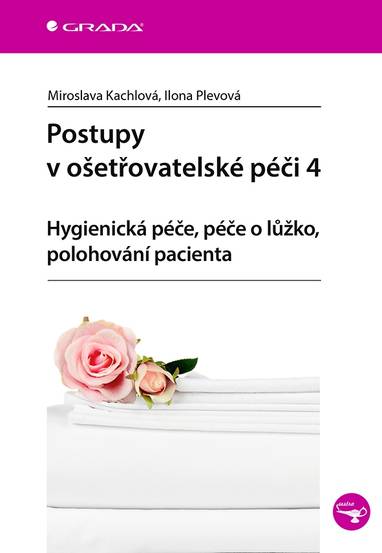 E-kniha Postupy v ošetřovatelské péči 4 - Miroslava Kachlová, Ilona Plevová
