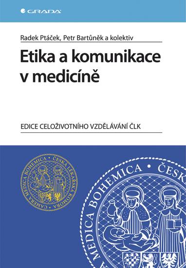 E-kniha Etika a komunikace v medicíně - Radek Ptáček, Petr Bartůněk