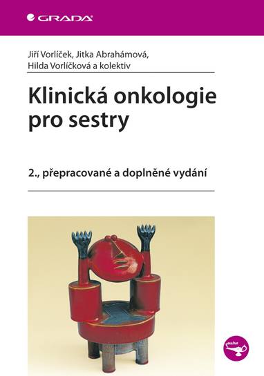 E-kniha Klinická onkologie pro sestry - Jiří Vorlíček, Jitka Abrahámová, Hilda Vorlíčková