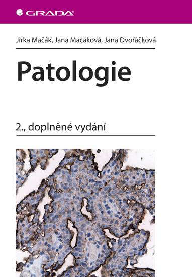 E-kniha Patologie - Jana Mačáková, Jirka Mačák, Jana Dvořáčková
