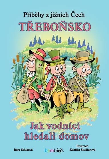 E-kniha Příběhy z jižních Čech - Třeboňsko - Bara Stluková, Zdeňka Študlarová