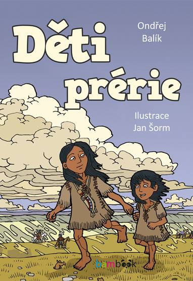 E-kniha Děti prérie - Jan Šorm, Ondřej Balík
