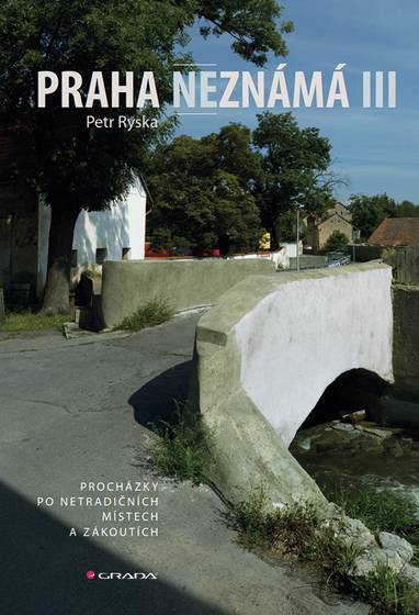 E-kniha Praha neznámá III - Petr Ryska