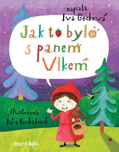E-kniha Jak to bylo s panem Vlkem - Bára Buchalová, Iva Gecková