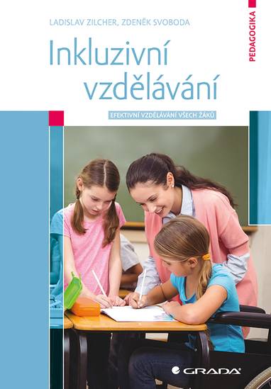 E-kniha Inkluzivní vzdělávání - Ladislav Zilcher, Zdeněk Svoboda