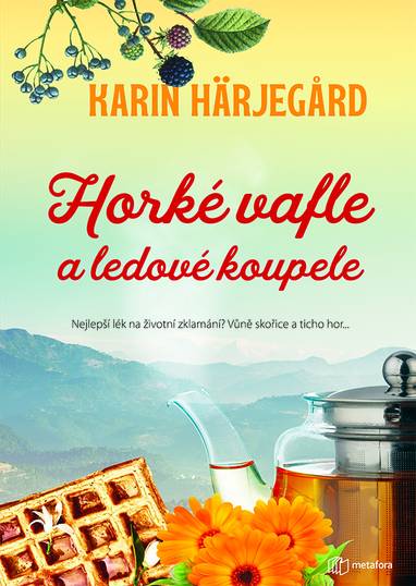 E-kniha Horké vafle a ledové koupele - Karin Härjegard
