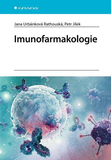 E-kniha Imunofarmakologie - Jana Urbánková Rathouská, Petr Jílek