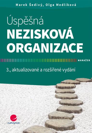 E-kniha Úspěšná nezisková organizace - Marek Šedivý, Olga Medlíková