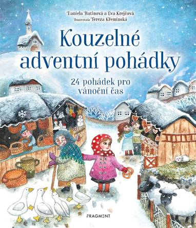 E-kniha Kouzelné adventní pohádky - Daniela Hatinová, Eva Krejčová