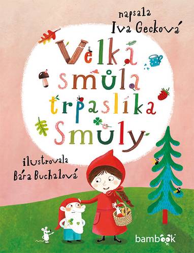 E-kniha Velká smůla trpaslíka Smůly - Iva Gecková