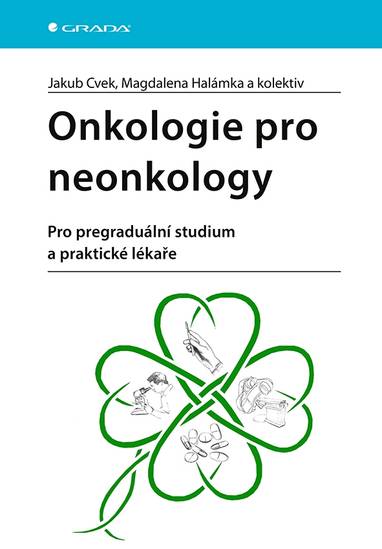 E-kniha Onkologie pro neonkology - Jakub Cvek, Magdalena Halámka
