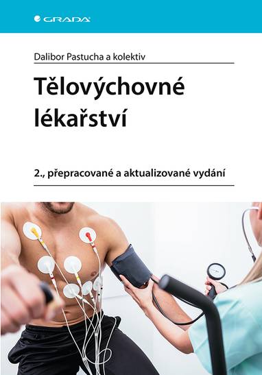 E-kniha Tělovýchovné lékařství, 2., přepracované a aktualizované vydání - Dalibor Pastucha