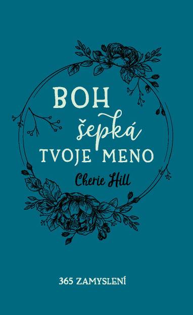 E-kniha Boh šepká tvoje meno - Cherie Hill