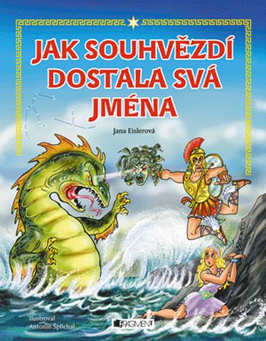 E-kniha Jak souhvězdí dostala svá jména – pro děti - Jaroslav Eisler