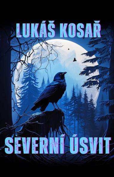 E-kniha Severní úsvit - Lukáš Kosař