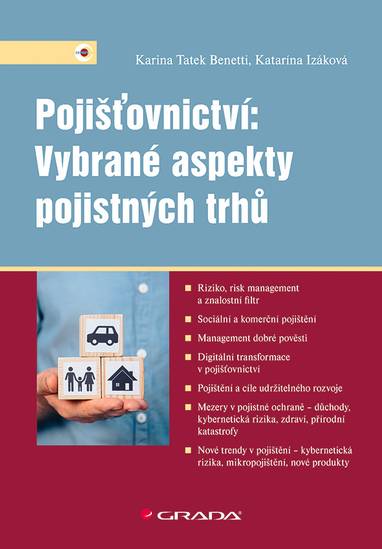 E-kniha Pojišťovnictví: Vybrané aspekty pojistných trhů - Katarína Izáková, Karina Tatek Benetti