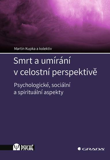 E-kniha Smrt a umírání v celostní perspektivě - Martin Kupka