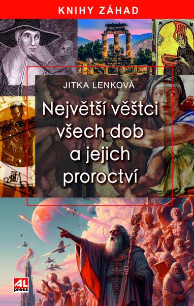 E-kniha Největší věštci všech dob a jejich proroctví - Jitka Lenková