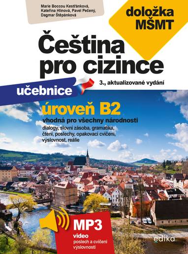 E-kniha Čeština pro cizince B2 - Pečený Pavel, Marie Boccou Kestřánková, Dagmar Štěpánková, Pavel Pečený, Kateřina Hlínová Upton